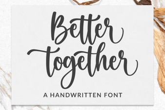 Better Together Font: Creative Pairing Inspiration